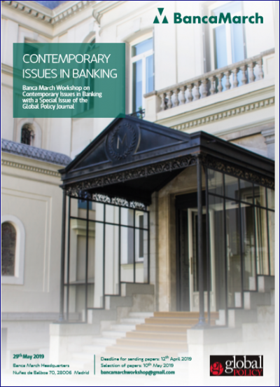 Banca March Workshop on Contemporary Issues in Banking, 29 mayo